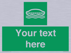 Custom sign safe condition Lifeboat